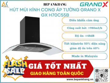 Hút mùi áp tường kính cong Grand X GX H70C55B - Made in Malaysia